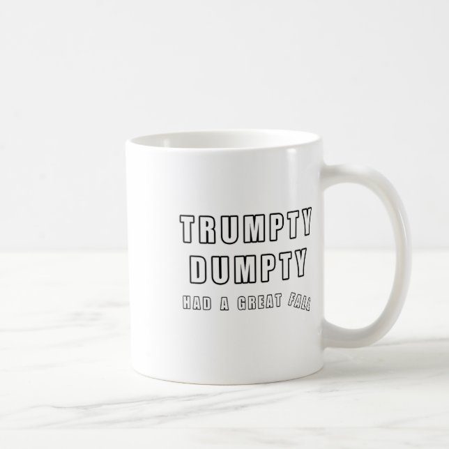 Trumpty Dumpty hatte einen großen Fall Funny Spaß  Kaffeetasse (Rechts)