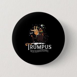 Trumpus, wir bekommen das Weihnachten, das wir Tru Button