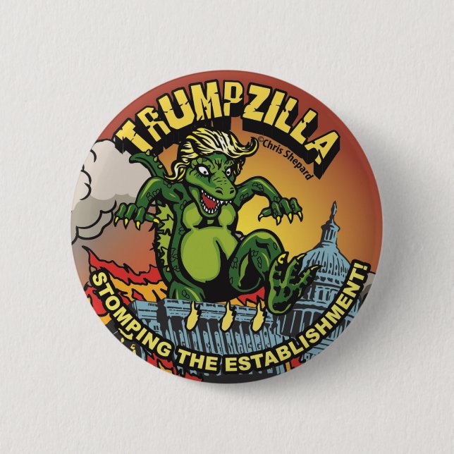 Trumpzilla! Godlizard Political Trump Button Dinos (Vorderseite)
