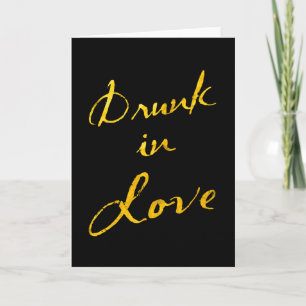 Trunken vor Liebe Karte