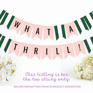 Truppe Beverly Hills "What a Thrill" String 1 Wimpelkette