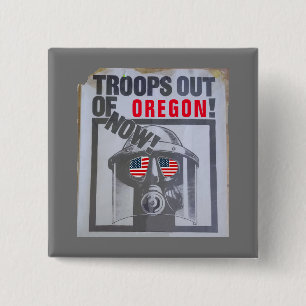 Truppen aus Oregon jetzt! Button