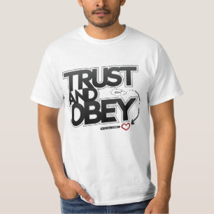 Trust and Obey - Sprichwörter 3:5-6 Christliches  T-Shirt