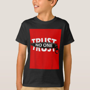 Trust Graphic T-Shirts - Cooles Motivierend Grafik