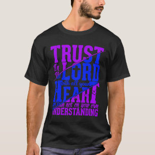 Trust In The Lord Jesus Christian Quote Men Women  T-Shirt