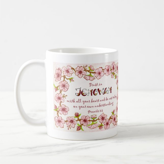 Trust Jehovah mit All Heart Scripture Tasse (Links)