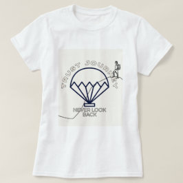 Trust Journey Niemals zurückblicken | Fozos | Satz T-Shirt