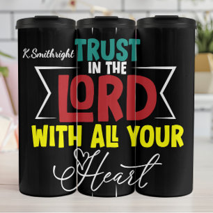 Trust Lord Heart Faith Scripting Thermosbecher