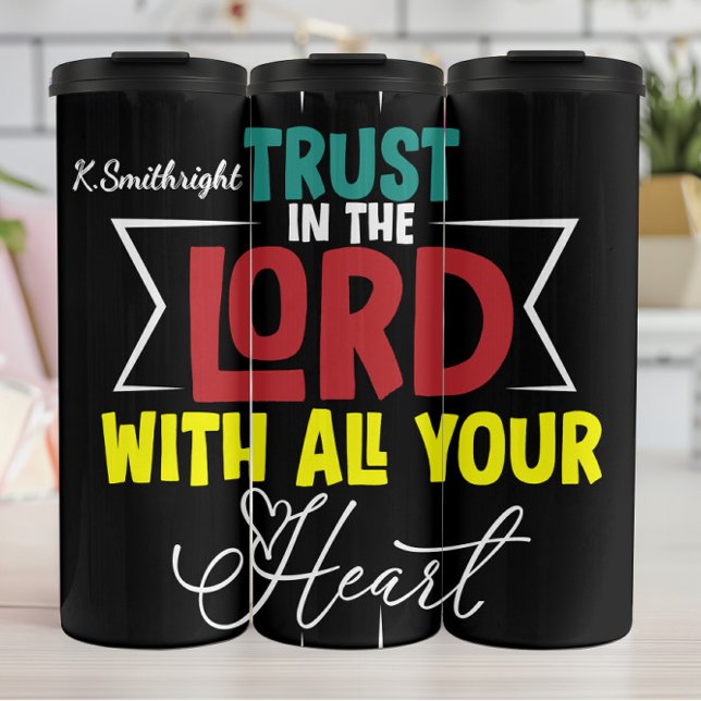 Trust Lord Heart Faith Scripting Thermosbecher (Von Creator hochgeladen)