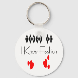 Trust Me I Know Fashion Schlüsselanhänger