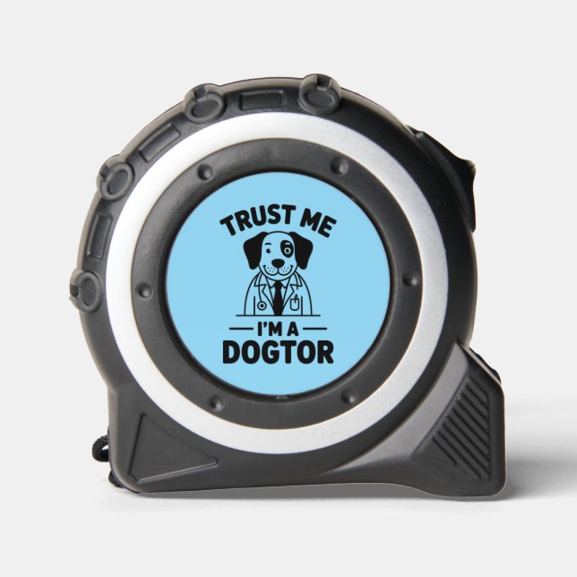 Trust Me I’m a Dogtor Maßband (Vorderseite)