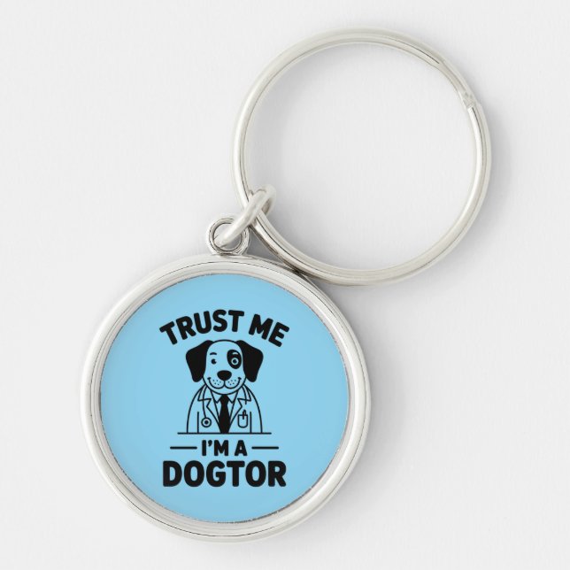 Trust Me I’m a Dogtor Schlüsselanhänger (Vorne)