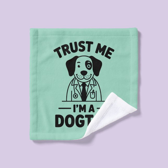 Trust Me I’m a Dogtor Waschlappen (Waschlappen)