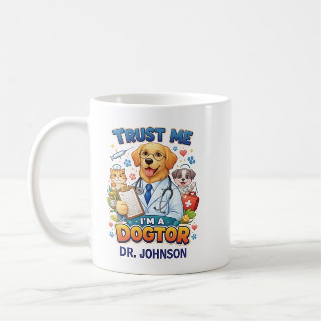 Trust Me I'm A Dogtor | Funny Veterinarian  Kaffeetasse (Links)