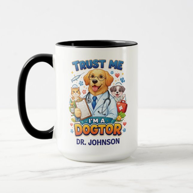 Trust Me I'm A Dogtor | Funny Veterinarian  Tasse (Links)