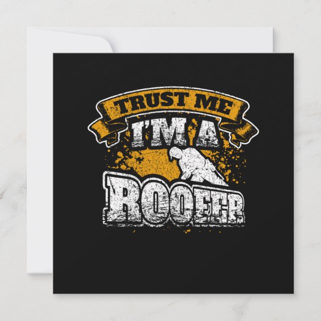 Trust Me Im a Roofer Funny Roofing Einladung (Vorderseite)