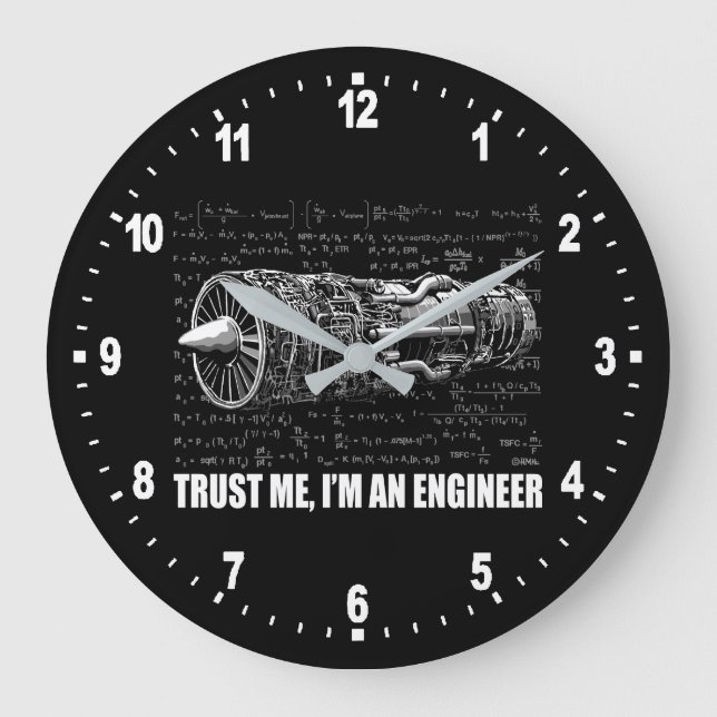 Trust me, I'm an Engineer Große Wanduhr (Vorderseite)