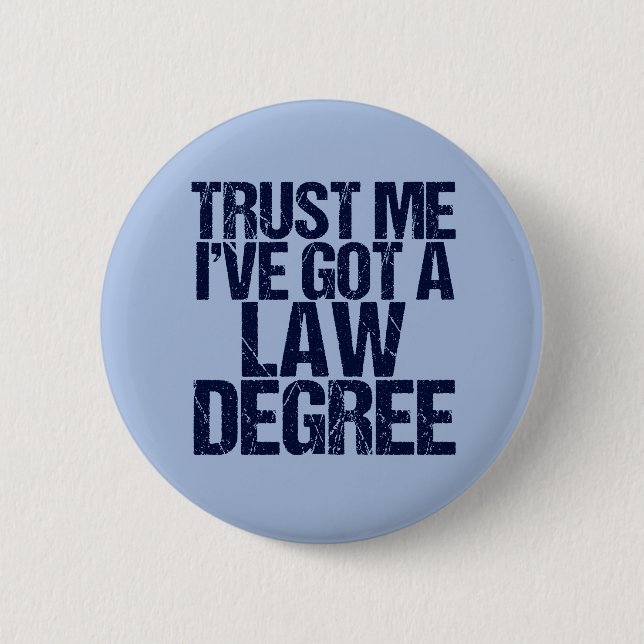Trust Me Lawyer Button (Vorderseite)
