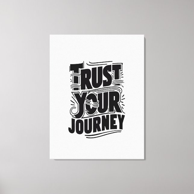 Trust Your Journey Vertical Typography Art Leinwanddruck (Vorderseite)