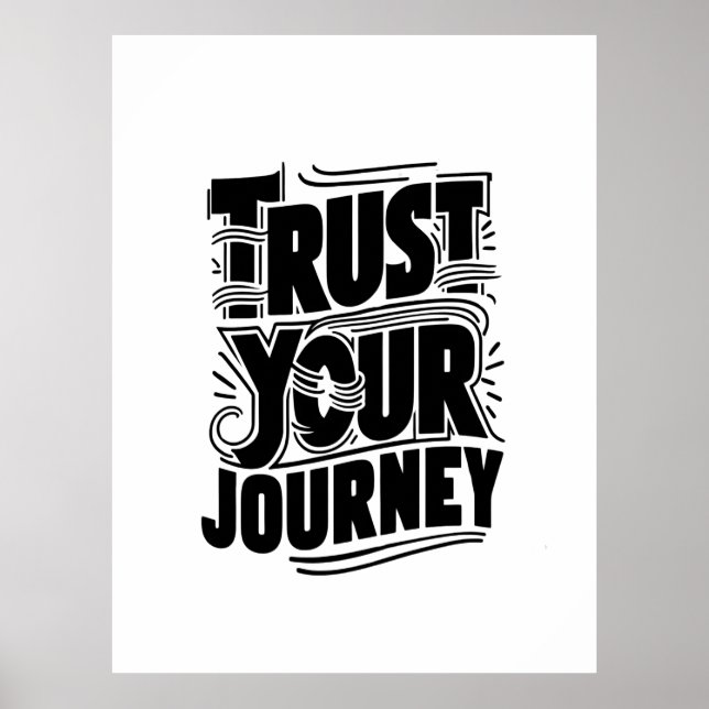Trust Your Journey Vertical Typography Art Poster (Vorne)