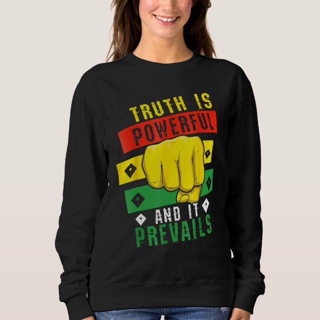 Truth Powerful Black Fist Prevail, Pride Black His Sweatshirt (Vorderseite)