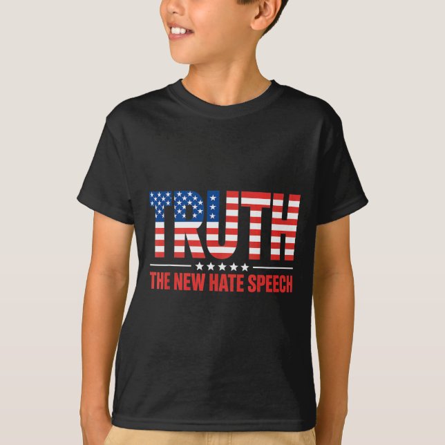 Truth The New Hate Speech Litical Correctness Usa  T-Shirt (Vorderseite)
