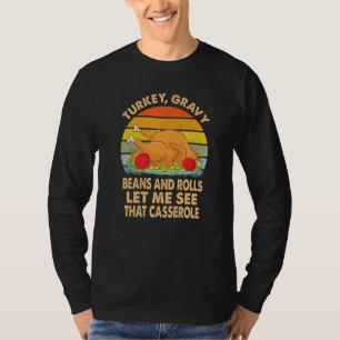 Truthahn-Gravie-Bohnen und Brötchen, lass mich das T-Shirt