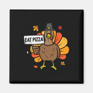 Truthahn isst Pizza Lustige Thanksgiving-Party Män Magnet