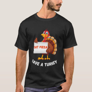 Truthahn isst Pizza Thanksgiving T-Shirt
