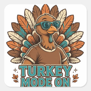 Truthahn-Modus Ein Lustiger Thanksgiving-Truthahn Quadratischer Aufkleber