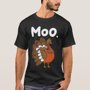 Truthahn Muuh lustiges Erntedankfest T-Shirt