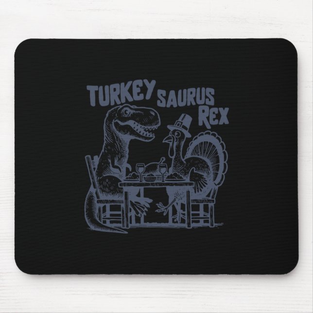 Truthahn Saurus Rex Lustiger Dinosaurier T-rex Tru Mousepad (Vorne)