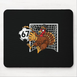Truthahn Torwart Fußball 67 Sechs Sieben Jungen Th Mousepad