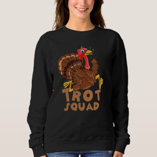 Truthahn-Trott-Mannschaft Laufkostüm Thanksgiving Sweatshirt