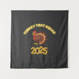 Truthahn-Trott-Truppe 2025 Wandteppich