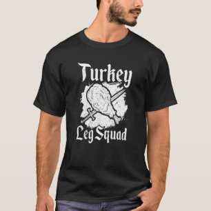Truthahnbein-Squad Mittelalterliche Ritter Mahlzei T-Shirt