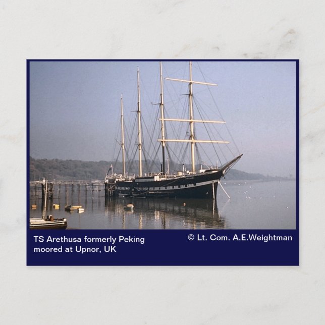 TS Arethusa, ehemals Peking bei Upnor gelobt Postkarte (Vorderseite)