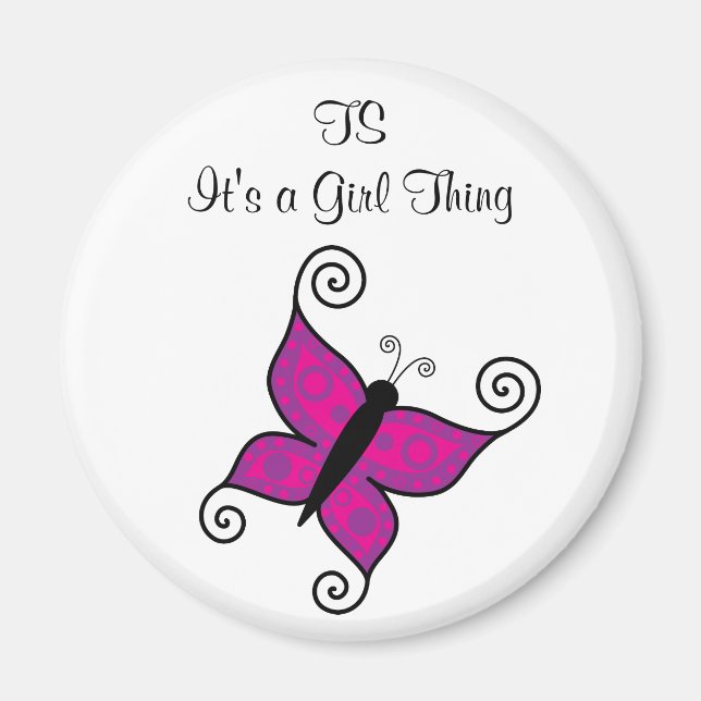 TS - Es ist ein Girl Thing Magnet (Vorne)