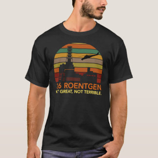 Tschernobyl - 3.6 Klassischer T - Shirt Roentgen