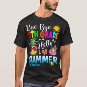 Tschüss 5. Klasse Hallo Sommer Outfit Letzter Schu T-Shirt