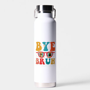 Tschüss Bruder Lehrer Frohen letzten Schultag Somm Trinkflasche