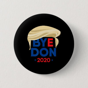 Tschüss Don Biden Harris Lustig Trump Haar Byedon  Button