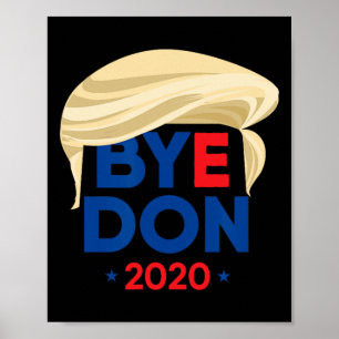 Tschüss Don Biden Harris Lustig Trump Haar Byedon Poster