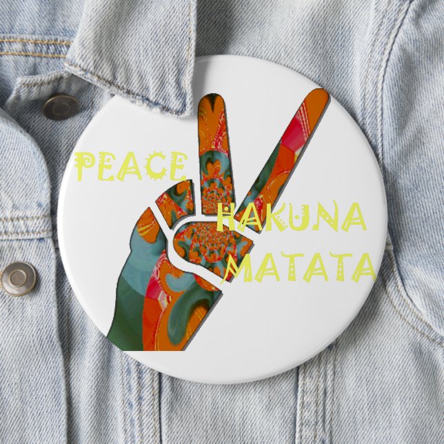 Tschüss: Hakuna Matata Vibes Schild Button (Beispiel)