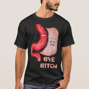 Tschüss lustige Magenverkleinerung Chirurgie Magen T-Shirt
