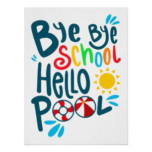 Tschüss Schule Hallo Pool Ich Poster