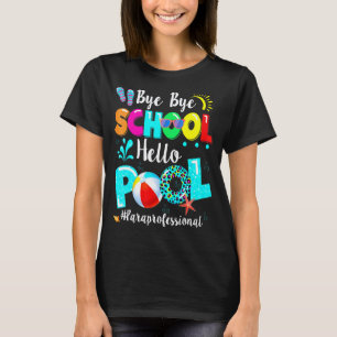 Tschüss Schule Hallo Pool Lehrer Team Lehrer T-Shirt
