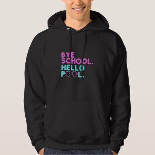 Tschüss Schule Hallo Pool Retro Lehrer Schüler Som Hoodie