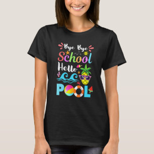 Tschüss Schule Hallo Pool Sommer Schüler Lehrer 2 T-Shirt