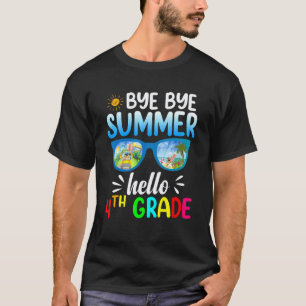 Tschüss Sommer Hallo 4. Klasse Lehrer Vierte Klass T-Shirt